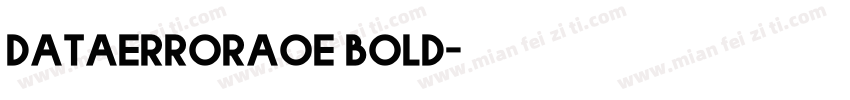 dataerroraoe bold字体转换